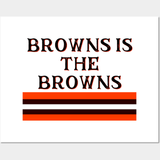 Browns is the Browns 2021 Posters and Art